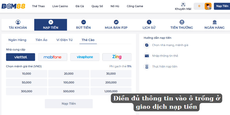 Điền đủ thông tin vào ô trống ở giao dịch nạp tiền
